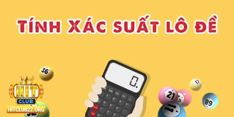 Cách tính xác suất lô đề dựa trên dữ liệu tại Hitclub