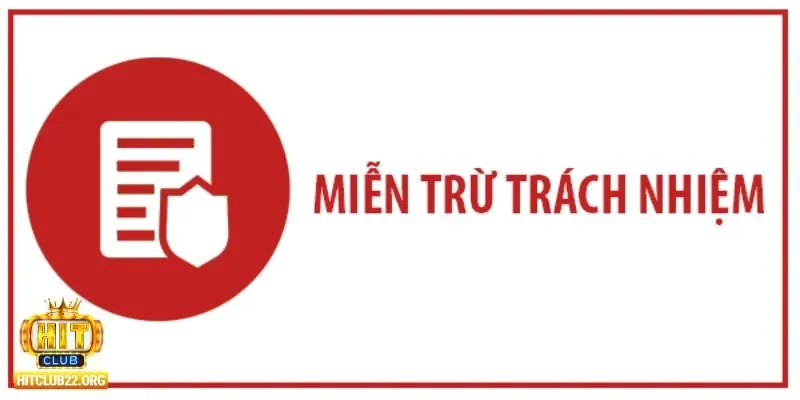 Miễn trừ trách nhiệm là gì?